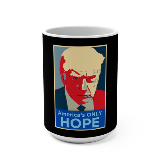 America's ONLY HOPE Mug